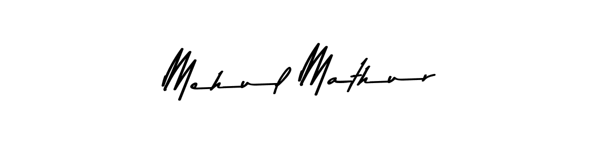 Design your own signature with our free online signature maker. With this signature software, you can create a handwritten (Asem Kandis PERSONAL USE) signature for name Mehul Mathur. Mehul Mathur signature style 9 images and pictures png