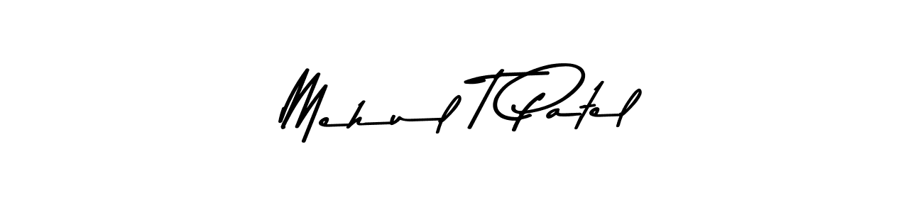 Design your own signature with our free online signature maker. With this signature software, you can create a handwritten (Asem Kandis PERSONAL USE) signature for name Mehul T Patel. Mehul T Patel signature style 9 images and pictures png