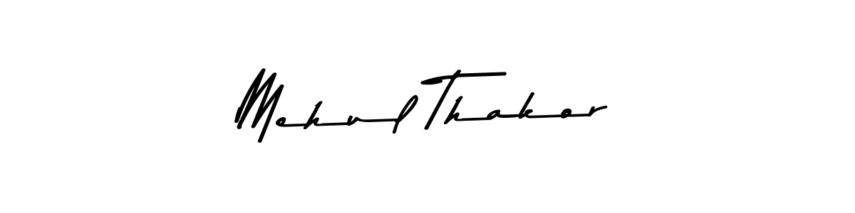 Also You can easily find your signature by using the search form. We will create Mehul Thakor name handwritten signature images for you free of cost using Asem Kandis PERSONAL USE sign style. Mehul Thakor signature style 9 images and pictures png