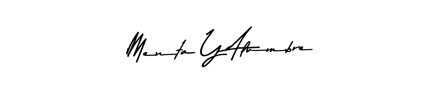 You should practise on your own different ways (Asem Kandis PERSONAL USE) to write your name (Menta Y Alumbre) in signature. don't let someone else do it for you. Menta Y Alumbre signature style 9 images and pictures png
