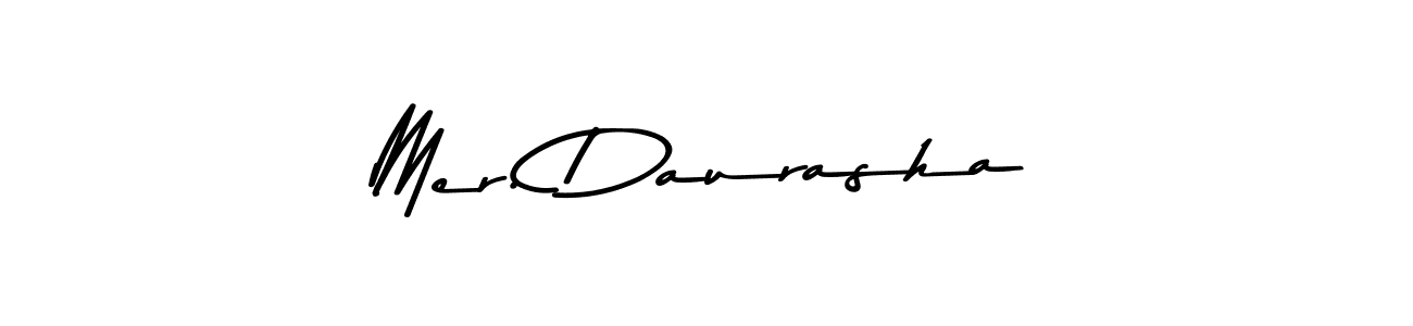 if you are searching for the best signature style for your name Mer. Daurasha. so please give up your signature search. here we have designed multiple signature styles  using Asem Kandis PERSONAL USE. Mer. Daurasha signature style 9 images and pictures png