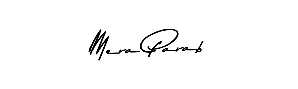 Design your own signature with our free online signature maker. With this signature software, you can create a handwritten (Asem Kandis PERSONAL USE) signature for name Mera Parab. Mera Parab signature style 9 images and pictures png