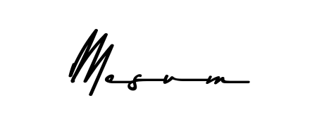 Get an exclusive digital autograph for Mesum. The Asem Kandis PERSONAL USE typeface captures the charm of real penmanship on paper. Mesum signature style 9 images and pictures png
