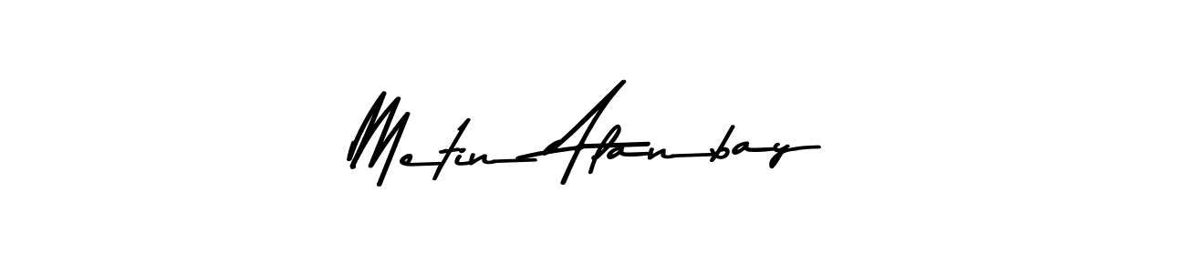 Metin Alanbay stylish signature style. Best Handwritten Sign (Asem Kandis PERSONAL USE) for my name. Handwritten Signature Collection Ideas for my name Metin Alanbay. Metin Alanbay signature style 9 images and pictures png