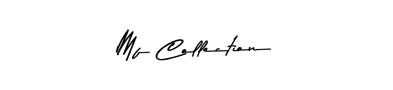 Also we have Mf Collection name is the best signature style. Create professional handwritten signature collection using Asem Kandis PERSONAL USE autograph style. Mf Collection signature style 9 images and pictures png