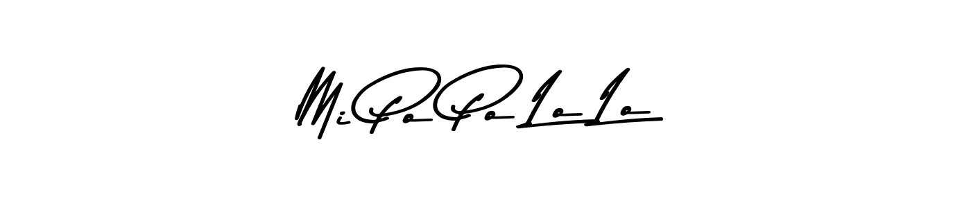 Design your own signature with our free online signature maker. With this signature software, you can create a handwritten (Asem Kandis PERSONAL USE) signature for name Mi Po Po Lo Lo. Mi Po Po Lo Lo signature style 9 images and pictures png