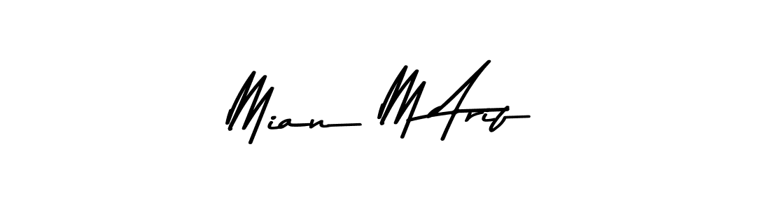 How to make Mian M Arif name signature. Use Asem Kandis PERSONAL USE style for creating short signs online. This is the latest handwritten sign. Mian M Arif signature style 9 images and pictures png