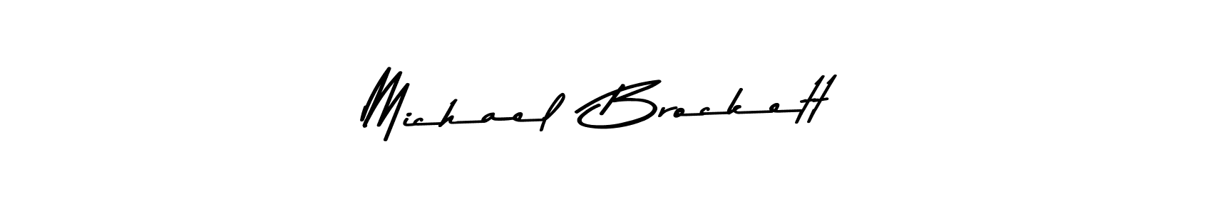 Create a beautiful signature design for name Michael  Brockett. With this signature (Asem Kandis PERSONAL USE) fonts, you can make a handwritten signature for free. Michael  Brockett signature style 9 images and pictures png