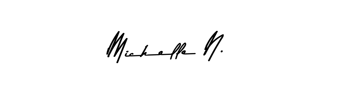 How to make Michelle N. name signature. Use Asem Kandis PERSONAL USE style for creating short signs online. This is the latest handwritten sign. Michelle N. signature style 9 images and pictures png