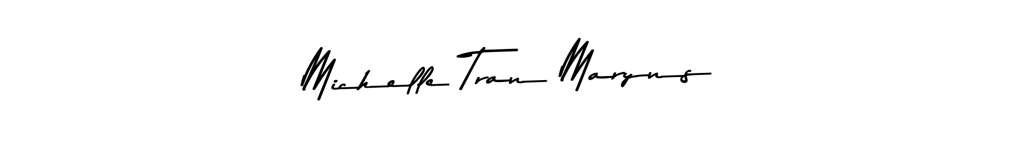 Create a beautiful signature design for name Michelle Tran Maryns. With this signature (Asem Kandis PERSONAL USE) fonts, you can make a handwritten signature for free. Michelle Tran Maryns signature style 9 images and pictures png