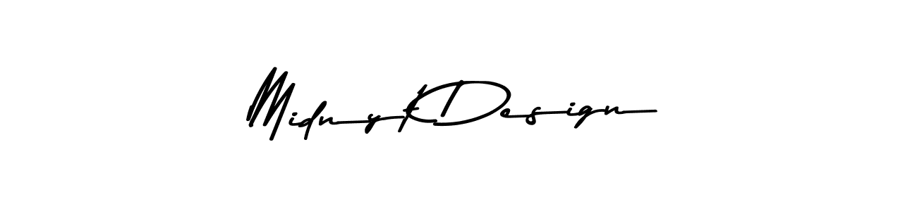 Design your own signature with our free online signature maker. With this signature software, you can create a handwritten (Asem Kandis PERSONAL USE) signature for name Midnyt Design. Midnyt Design signature style 9 images and pictures png
