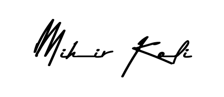 Check out images of Autograph of Mihir Koli name. Actor Mihir Koli Signature Style. Asem Kandis PERSONAL USE is a professional sign style online. Mihir Koli signature style 9 images and pictures png