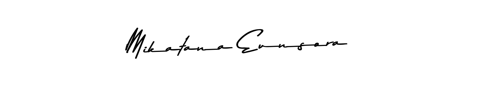 Mikatana Eunsora stylish signature style. Best Handwritten Sign (Asem Kandis PERSONAL USE) for my name. Handwritten Signature Collection Ideas for my name Mikatana Eunsora. Mikatana Eunsora signature style 9 images and pictures png