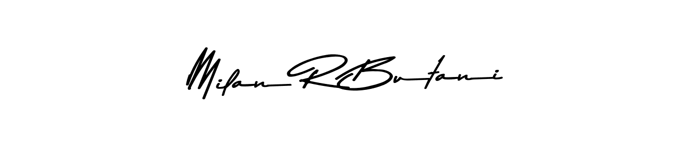 This is the best signature style for the Milan R Butani name. Also you like these signature font (Asem Kandis PERSONAL USE). Mix name signature. Milan R Butani signature style 9 images and pictures png