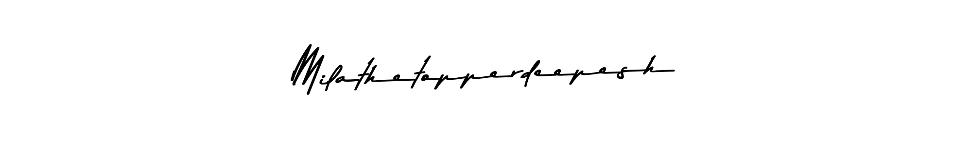 The best way (Asem Kandis PERSONAL USE) to make a short signature is to pick only two or three words in your name. The name Milathetopperdeepesh include a total of six letters. For converting this name. Milathetopperdeepesh signature style 9 images and pictures png