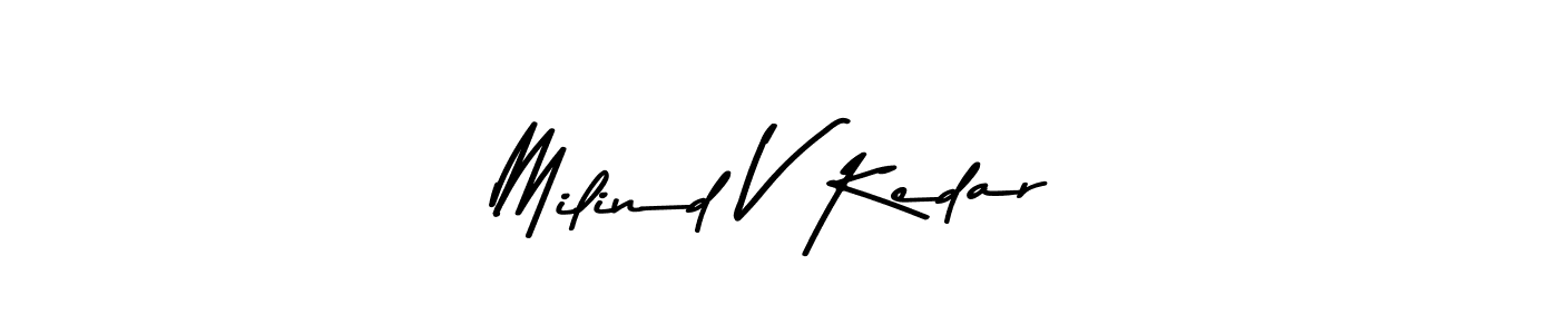 Design your own signature with our free online signature maker. With this signature software, you can create a handwritten (Asem Kandis PERSONAL USE) signature for name Milind V Kedar. Milind V Kedar signature style 9 images and pictures png