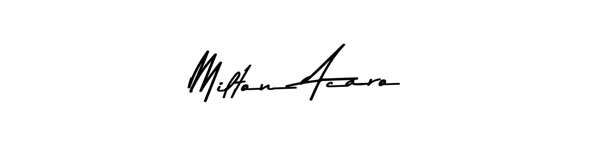 Design your own signature with our free online signature maker. With this signature software, you can create a handwritten (Asem Kandis PERSONAL USE) signature for name Milton Acaro. Milton Acaro signature style 9 images and pictures png