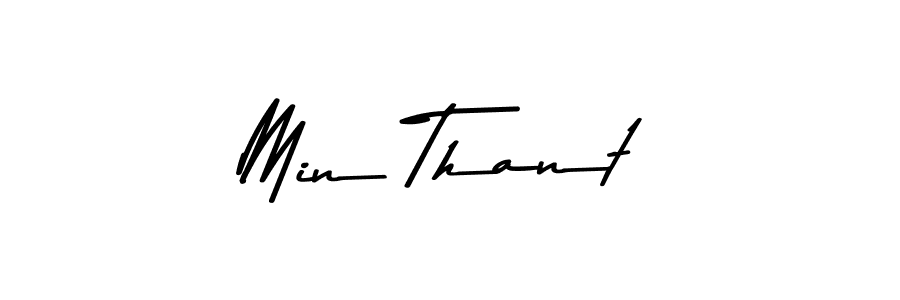 Design your own signature with our free online signature maker. With this signature software, you can create a handwritten (Asem Kandis PERSONAL USE) signature for name Min Thant. Min Thant signature style 9 images and pictures png