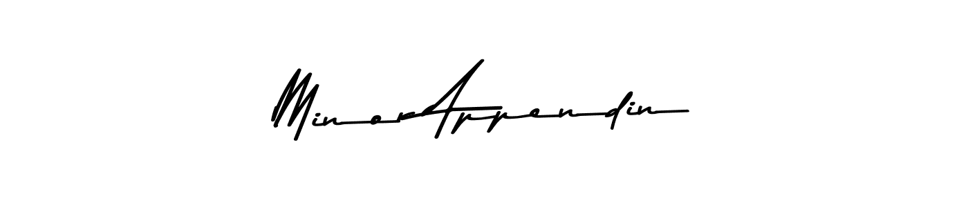 Use a signature maker to create a handwritten signature online. With this signature software, you can design (Asem Kandis PERSONAL USE) your own signature for name Minor Appendin. Minor Appendin signature style 9 images and pictures png