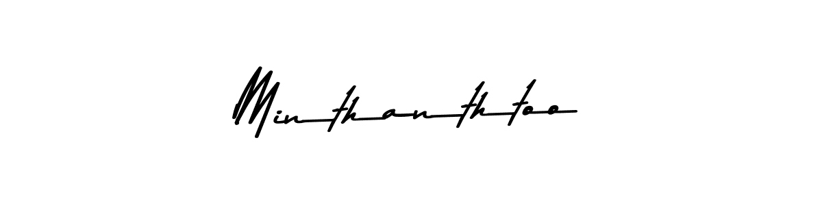 Minthanthtoo stylish signature style. Best Handwritten Sign (Asem Kandis PERSONAL USE) for my name. Handwritten Signature Collection Ideas for my name Minthanthtoo. Minthanthtoo signature style 9 images and pictures png
