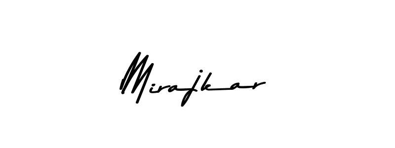 Make a beautiful signature design for name Mirajkar. With this signature (Asem Kandis PERSONAL USE) style, you can create a handwritten signature for free. Mirajkar signature style 9 images and pictures png