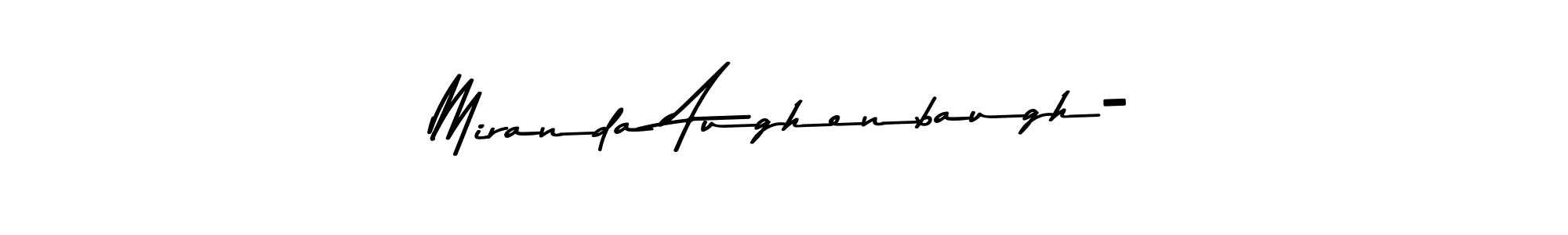 Miranda Aughenbaugh- stylish signature style. Best Handwritten Sign (Asem Kandis PERSONAL USE) for my name. Handwritten Signature Collection Ideas for my name Miranda Aughenbaugh-. Miranda Aughenbaugh- signature style 9 images and pictures png