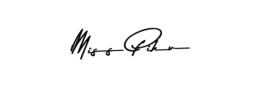 It looks lik you need a new signature style for name Miss Pihu. Design unique handwritten (Asem Kandis PERSONAL USE) signature with our free signature maker in just a few clicks. Miss Pihu signature style 9 images and pictures png