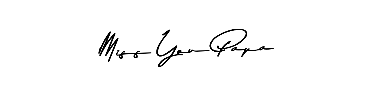 Asem Kandis PERSONAL USE is a professional signature style that is perfect for those who want to add a touch of class to their signature. It is also a great choice for those who want to make their signature more unique. Get Miss You Papa name to fancy signature for free. Miss You Papa signature style 9 images and pictures png