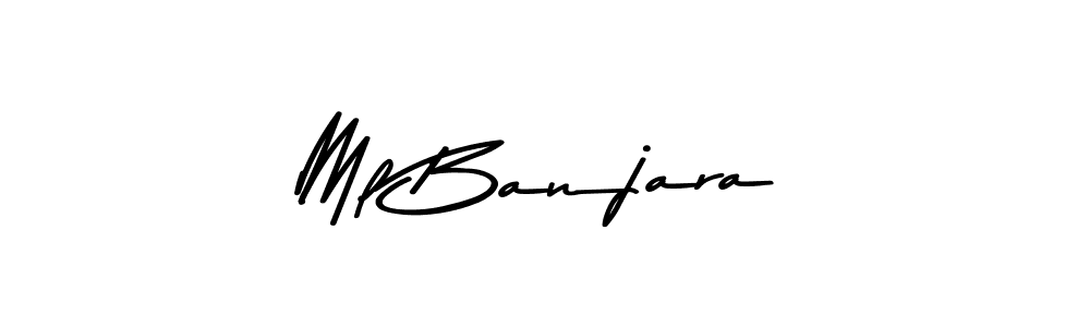 Use a signature maker to create a handwritten signature online. With this signature software, you can design (Asem Kandis PERSONAL USE) your own signature for name Ml Banjara. Ml Banjara signature style 9 images and pictures png