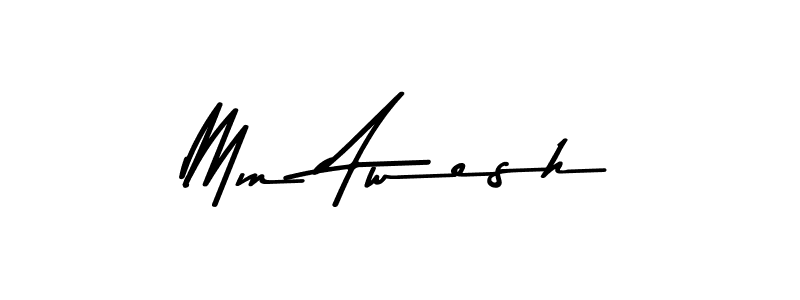 Create a beautiful signature design for name Mm Awesh. With this signature (Asem Kandis PERSONAL USE) fonts, you can make a handwritten signature for free. Mm Awesh signature style 9 images and pictures png