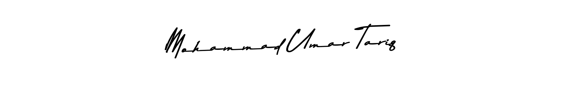Make a beautiful signature design for name Mohammad Umar Tariq. With this signature (Asem Kandis PERSONAL USE) style, you can create a handwritten signature for free. Mohammad Umar Tariq signature style 9 images and pictures png