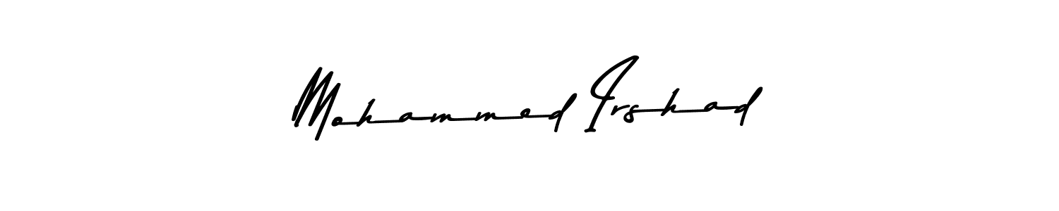 Design your own signature with our free online signature maker. With this signature software, you can create a handwritten (Asem Kandis PERSONAL USE) signature for name Mohammed Irshad. Mohammed Irshad signature style 9 images and pictures png