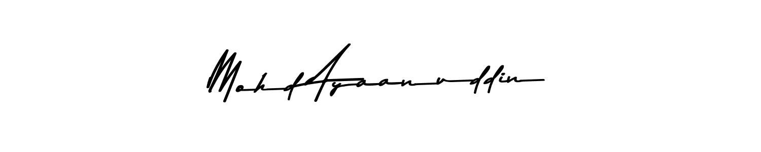 How to make Mohd Ayaanuddin name signature. Use Asem Kandis PERSONAL USE style for creating short signs online. This is the latest handwritten sign. Mohd Ayaanuddin signature style 9 images and pictures png