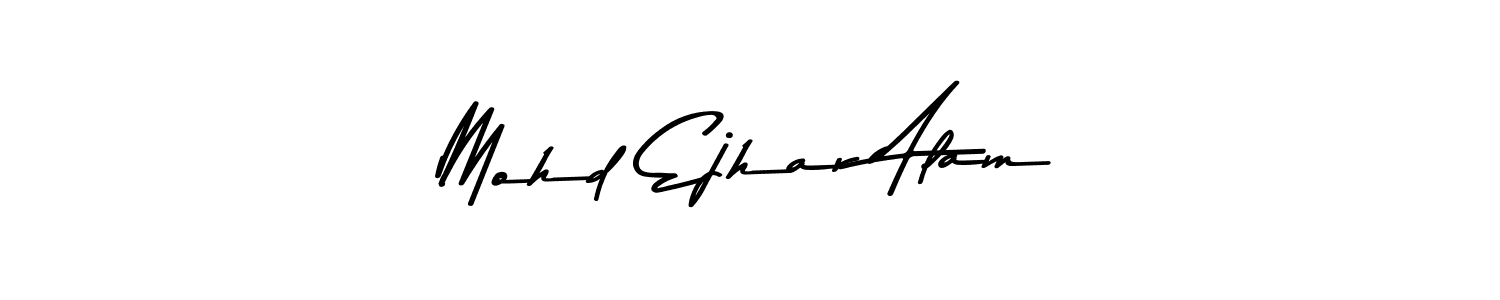 Make a beautiful signature design for name Mohd Ejhar Alam. With this signature (Asem Kandis PERSONAL USE) style, you can create a handwritten signature for free. Mohd Ejhar Alam signature style 9 images and pictures png