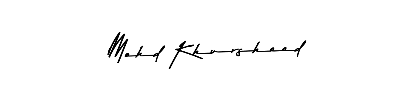 How to make Mohd Khursheed name signature. Use Asem Kandis PERSONAL USE style for creating short signs online. This is the latest handwritten sign. Mohd Khursheed signature style 9 images and pictures png