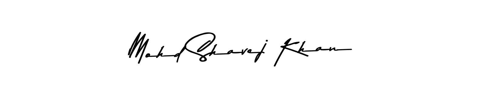 Make a beautiful signature design for name Mohd Shavej Khan. With this signature (Asem Kandis PERSONAL USE) style, you can create a handwritten signature for free. Mohd Shavej Khan signature style 9 images and pictures png