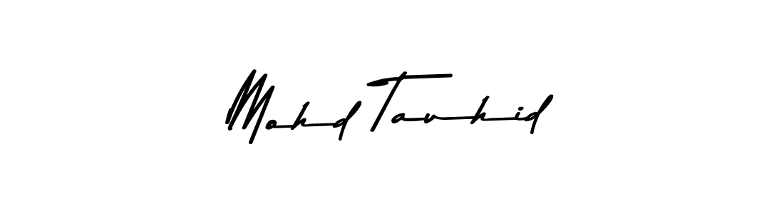 Make a beautiful signature design for name Mohd Tauhid. With this signature (Asem Kandis PERSONAL USE) style, you can create a handwritten signature for free. Mohd Tauhid signature style 9 images and pictures png