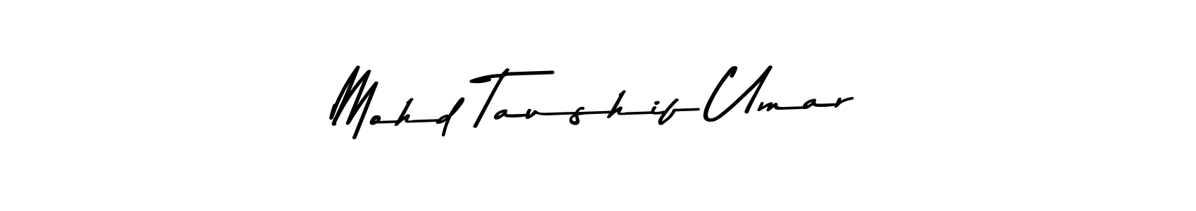 Also we have Mohd Taushif Umar name is the best signature style. Create professional handwritten signature collection using Asem Kandis PERSONAL USE autograph style. Mohd Taushif Umar signature style 9 images and pictures png