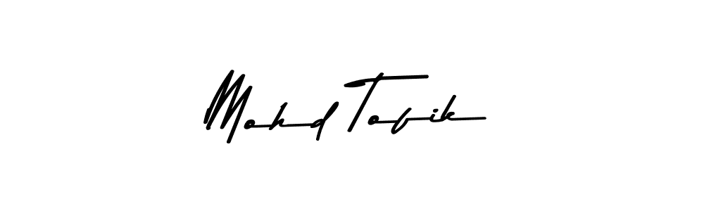Make a beautiful signature design for name Mohd Tofik. With this signature (Asem Kandis PERSONAL USE) style, you can create a handwritten signature for free. Mohd Tofik signature style 9 images and pictures png