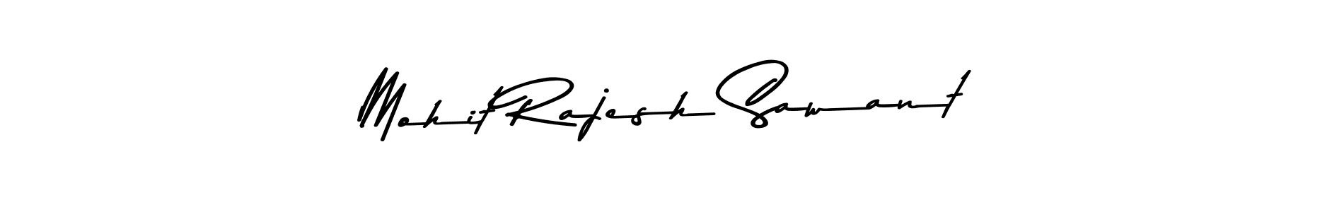 Check out images of Autograph of Mohit Rajesh Sawant name. Actor Mohit Rajesh Sawant Signature Style. Asem Kandis PERSONAL USE is a professional sign style online. Mohit Rajesh Sawant signature style 9 images and pictures png