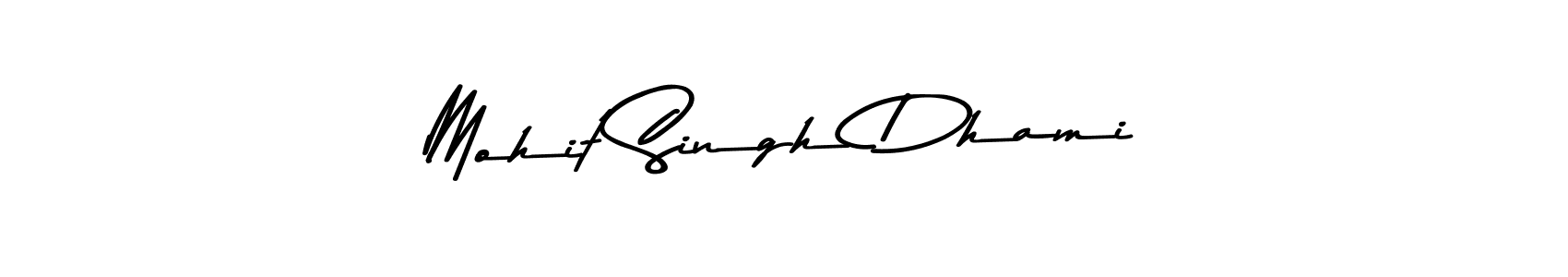 Use a signature maker to create a handwritten signature online. With this signature software, you can design (Asem Kandis PERSONAL USE) your own signature for name Mohit Singh Dhami. Mohit Singh Dhami signature style 9 images and pictures png