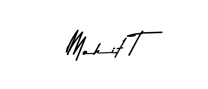 How to make Mohit T name signature. Use Asem Kandis PERSONAL USE style for creating short signs online. This is the latest handwritten sign. Mohit T signature style 9 images and pictures png