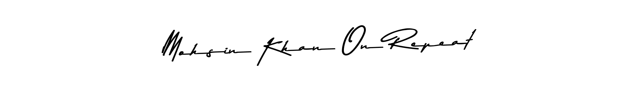 You should practise on your own different ways (Asem Kandis PERSONAL USE) to write your name (Mohsin Khan On Repeat) in signature. don't let someone else do it for you. Mohsin Khan On Repeat signature style 9 images and pictures png