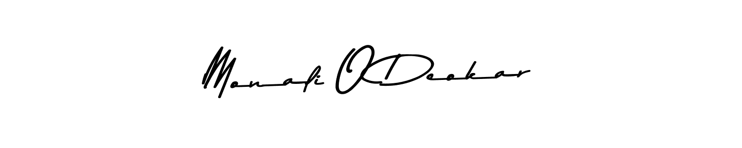 Make a beautiful signature design for name Monali O Deokar. With this signature (Asem Kandis PERSONAL USE) style, you can create a handwritten signature for free. Monali O Deokar signature style 9 images and pictures png