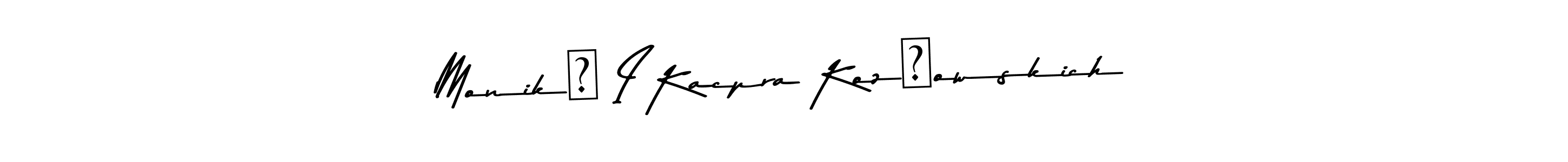 You should practise on your own different ways (Asem Kandis PERSONAL USE) to write your name (Monikę I Kacpra Kozłowskich) in signature. don't let someone else do it for you. Monikę I Kacpra Kozłowskich signature style 9 images and pictures png