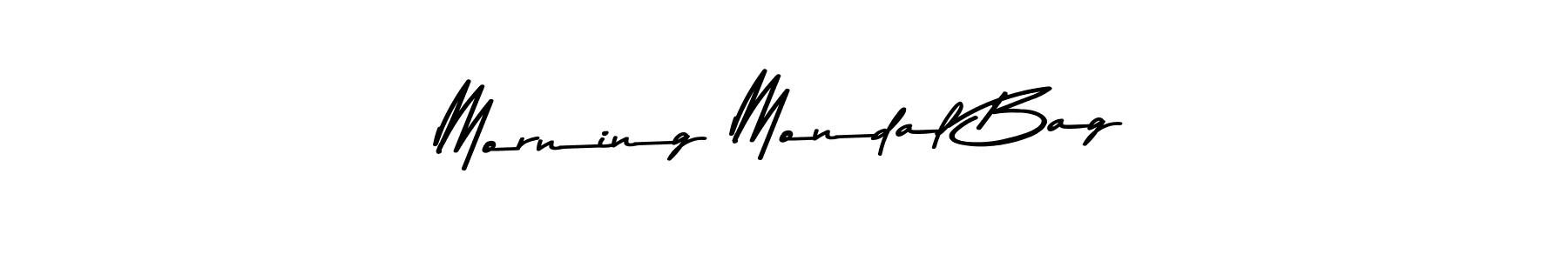 Make a short Morning Mondal Bag signature style. Manage your documents anywhere anytime using Asem Kandis PERSONAL USE. Create and add eSignatures, submit forms, share and send files easily. Morning Mondal Bag signature style 9 images and pictures png