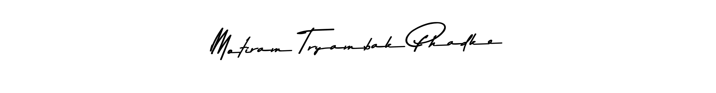 Also we have Motiram Tryambak Phadke name is the best signature style. Create professional handwritten signature collection using Asem Kandis PERSONAL USE autograph style. Motiram Tryambak Phadke signature style 9 images and pictures png