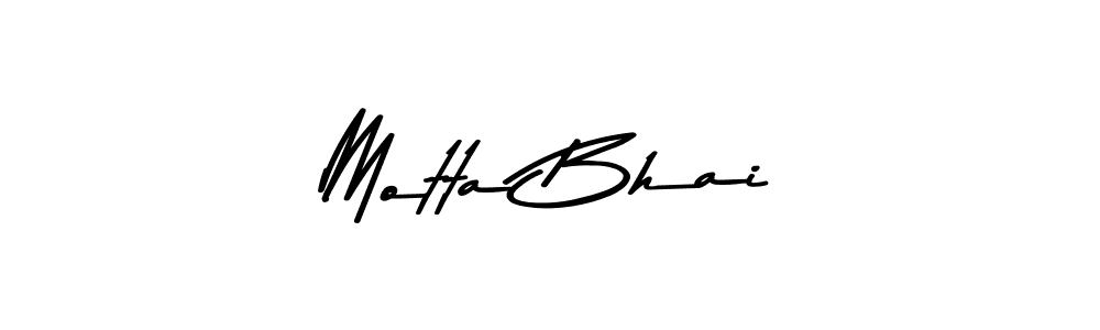 Create a beautiful signature design for name Motta Bhai. With this signature (Asem Kandis PERSONAL USE) fonts, you can make a handwritten signature for free. Motta Bhai signature style 9 images and pictures png