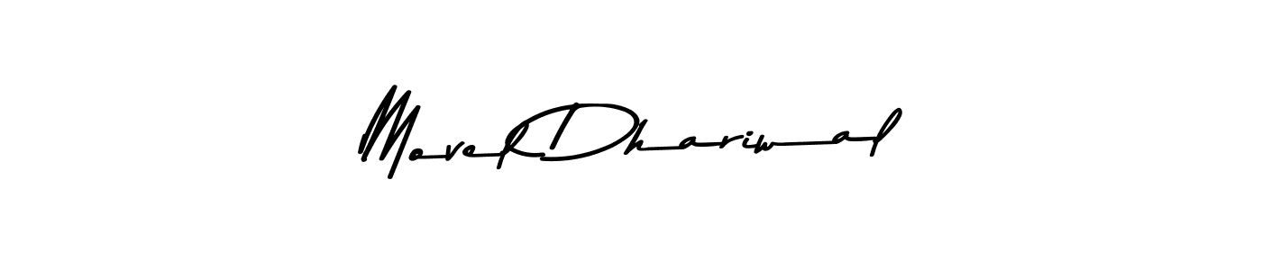 How to make Movel Dhariwal signature? Asem Kandis PERSONAL USE is a professional autograph style. Create handwritten signature for Movel Dhariwal name. Movel Dhariwal signature style 9 images and pictures png