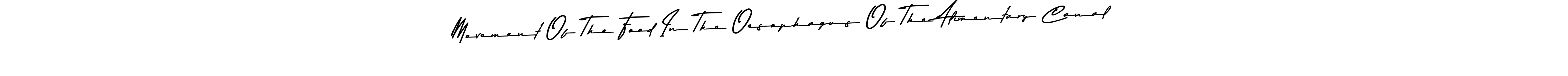 You can use this online signature creator to create a handwritten signature for the name Movement Of The Food In The Oesophagus Of The Alimentary Canal. This is the best online autograph maker. Movement Of The Food In The Oesophagus Of The Alimentary Canal signature style 9 images and pictures png